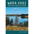Water Cycle: Heart, Soul, Dreams, Colours