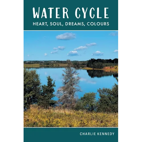 Water Cycle: Heart, Soul, Dreams, Colours