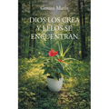 Dios Los Crea Y Ellos Se Encuentran
