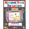 Alphabet Trace The Letters Handwriting Practice workbook: for Kindergarten and Kids Ages 3-5 Reading And Writing Preschool writing Workbook