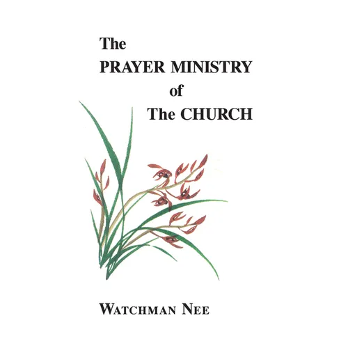 The Prayer Ministry of the Church