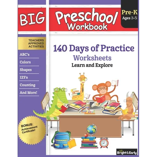 Big Preschool Workbook Ages 3 - 5: 140+ Days of PreK Curriculum Activities, Pre K Prep Learning Resources for 3 Year Olds, Educational Pre School Book