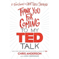Thank You for Coming to My Ted Talk: A Teen Guide to Great Public Speaking