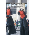 Colombia: Barrios and Beaches