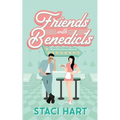 Friends With Benedicts: A Small Town Romantic Comedy