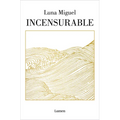 Incensurable / Beyond Reproach