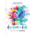 100 Devotions for Kids Dealing with Anxiety