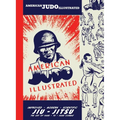 American Judo Illustrated: Improved - Modern - Scientific Jiu-Jitsu The Art Of Hand - To - Hand Combat