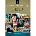 Legendary Locals of Bend