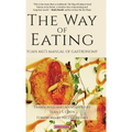 The Way of Eating: Yuan Mei's Manual of Gastronomy
