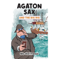 Agaton Sax and the Big Rig