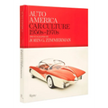 Auto America: Car Culture: 1950s-1970s--Photographs by John G. Zimmerman