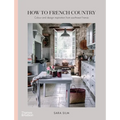 How to French Country: Color and Design Inspiration from Southwest France