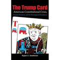 The Trump Card: American Constitutional Crisis, Roman Dictators, and the Neoimperial Presidency