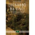 Leonardo Da Vinci. A Chinese Scholar Lost in Renaissance Italy
