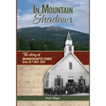 In Mountain Shadows: The Story of Washington Baptist Church, Greer, SC, 1819-2019