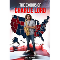The Exodus of Charlie Lord
