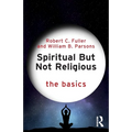 Spiritual But Not Religious: The Basics