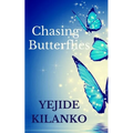 Chasing Butterflies