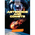 Asteroids and Comets: Use Your Stem Skills to Explore Mysterious Space Objects