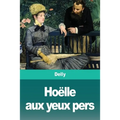 Hoëlle aux yeux pers