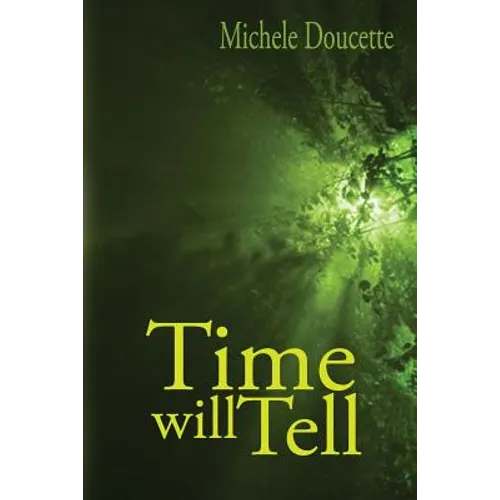 Time Will Tell