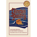Pirate's Pantry: Treasured Recipes of Southwest Louisiana (50th Anniversary)