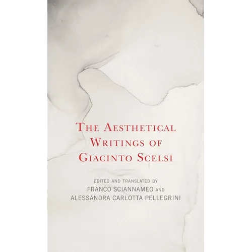 Aesthetical Writings of Giacinto Scelsi