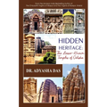 Hidden Heritage: The Lesser-Known Temples of Odisha: The Lesser-Known Temples of Odisha