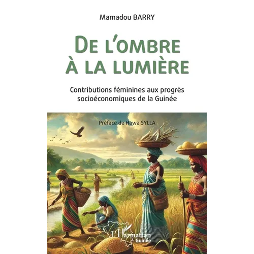 De l'ombre à la lumière: Contributions féminines aux progrès socioéconomiques de la Guinée