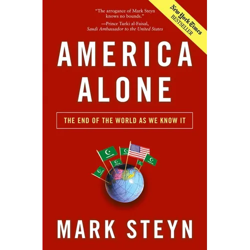 America Alone: The End of the World as We Know It