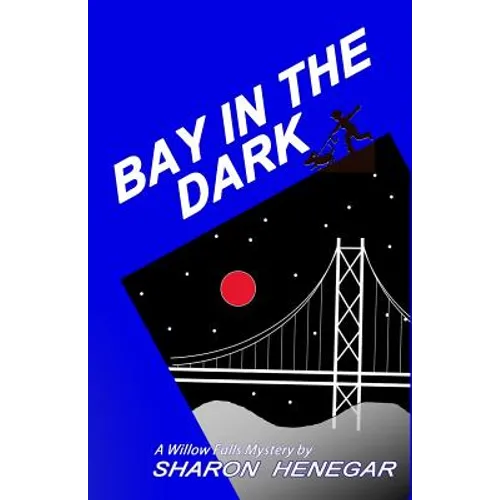 Bay in the Dark