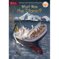 What Was the Titanic?