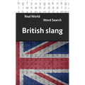 Real World Word Search: British Slang