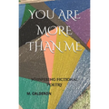 You Are More Than Me: Whispering Fictional Poetry