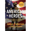 American Heroes: From the #1 Bestselling Authors of Walk in My Combat Boots