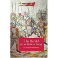 The Herald in Late Medieval Europe