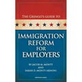 The Gringo's Guide to Immigration Reform for Employers