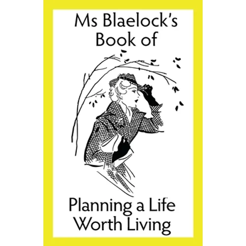 Planning a Life Worth Living