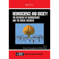 Neuroscience and Society: The Interface of Neuroscience and the Social Sciences