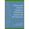 Climate and Cultural Change in Prehistoric Europe and the Near East