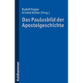 Das Paulusbild Der Apostelgeschichte