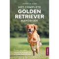 Het Complete Golden Retriever Handboek: Vinden, opvoeden, trainen en verzorgen van je Golden Retriever pup