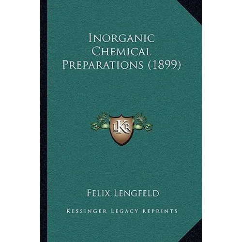 Inorganic Chemical Preparations (1899)