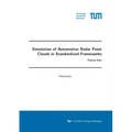 Simulation of Automotive Radar Point Clouds in Standardized Frameworks