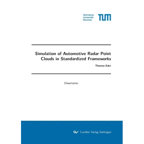 Simulation of Automotive Radar Point Clouds in Standardized Frameworks