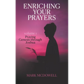 Enriching Your Prayers: Vol 1, Praying Genesis Through Joshua