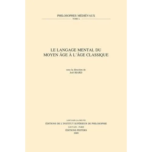 Le Langage Mental Du Moyen Age a l'Age Classique
