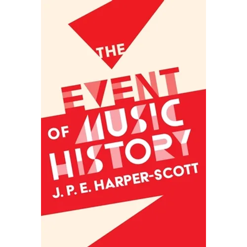 The Event of Music History