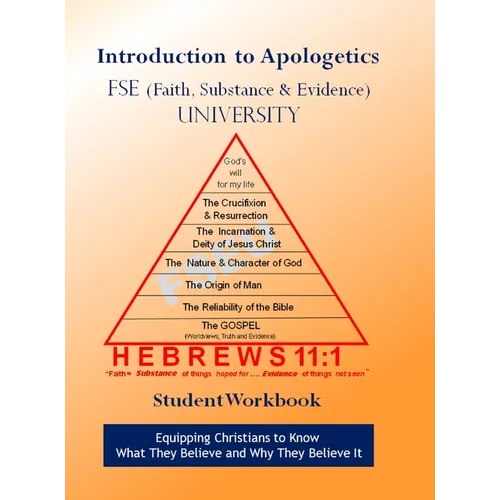 FSE University Introduction to Apologetics Student Workbook